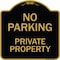Signmission Designer Series-No Parking Private Property Black & Gold, 18" x 18", BG-1818-9822 A-DES-BG-1818-9822 - alternate 1